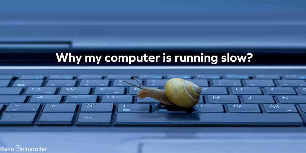 Slow computer